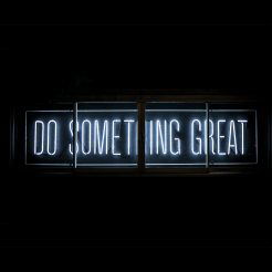 Do something great neon sign